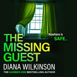 Cover - Diana Wilkinson - The Missing Guest