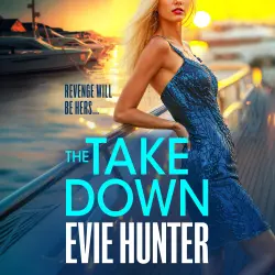 Cover - Evie Hunter - The Takedown