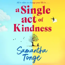 Cover - Samantha Tonge - A Single Act of Kindness