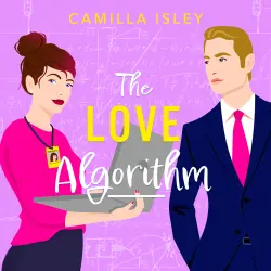 Cover - Camilla Isley - The Love Algorithm - True Love, Book 3