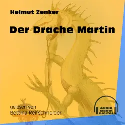 Cover - Helmut Zenker - Der Drache Martin