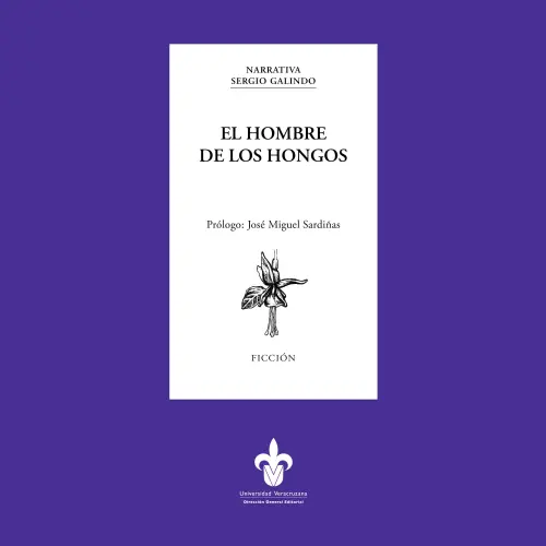 Cover - Sergio Galindo - El hombre de los hongos
