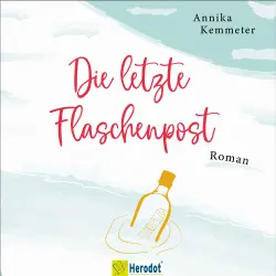 Cover - Annika Kemmeter - Die letzte Flaschenpost