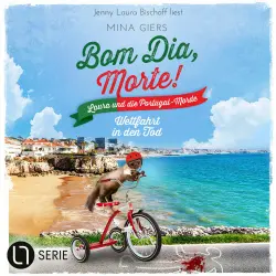Cover - Mina Giers - Bom Dia, Morte! - Teil 6 - Wettfahrt in den Tod
