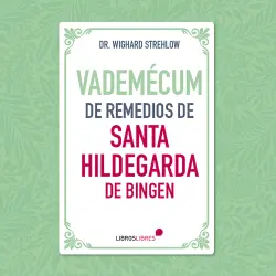 Cover - Dr. Wighard Strelhow - Vademécum de remedios de Santa Hildegarda de Bingen