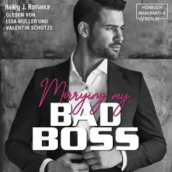 Cover - Hailey J. Romance - Marrying my Bad Boss