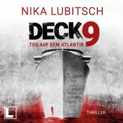 Cover - Nika Lubitsch - Deck 9: Tod auf dem Atlantik