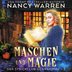 Cover - Nancy Warren - Strickclub der Vampire - Band 2 - Maschen und Magie