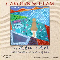 Cover - Carolyn Schlam - The Zen of Art