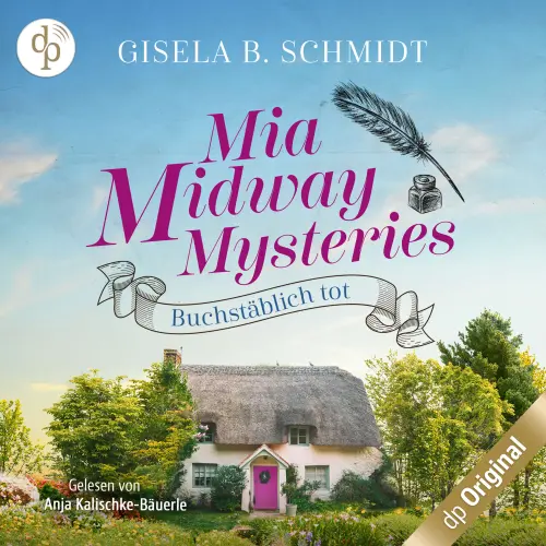 Cover - Gisela B. Schmidt - Mia Midway Mysteries-Reihe - Band 1 - Buchstäblich tot