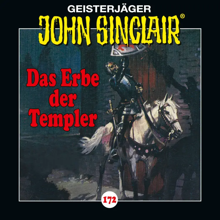 Cover von John Sinclair - Folge 172 - Das Erbe der Templer