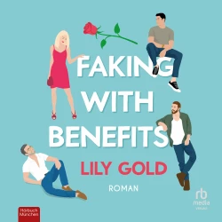 Cover - Lily Gold - Faking with Benefits
