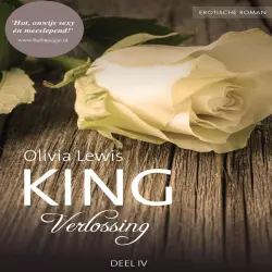 Cover - Olivia Lewis - King - deel 4 - Verlossing