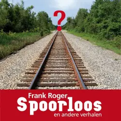 Cover - Frank Roger - Spoorloos en andere verhalen