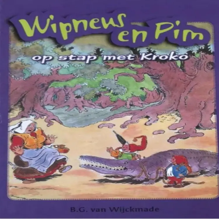 Cover von B.G. van Wijckmade - Wipneus en Pim - Deel 28 - Op stap met Kroko