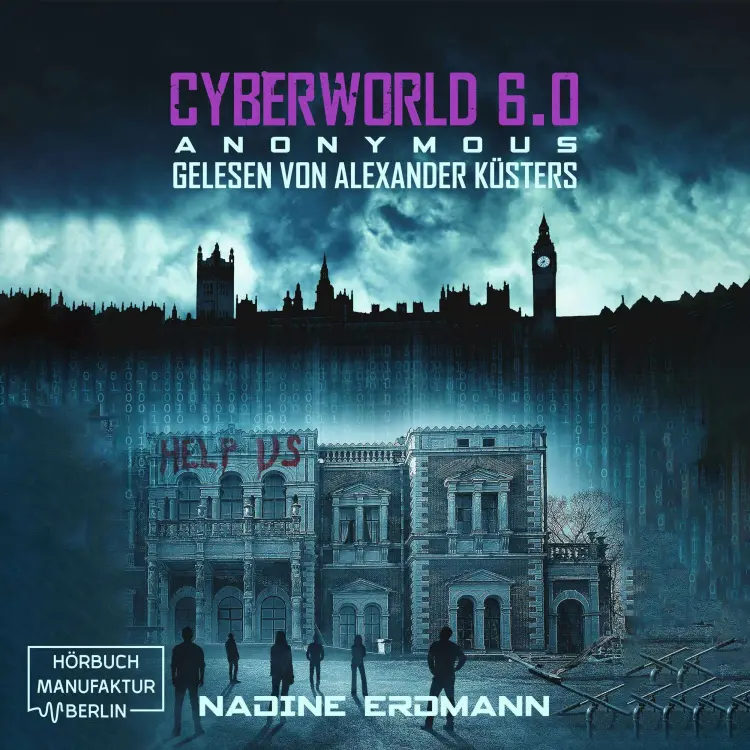 Cover von Nadine Erdmann - CyberWorld - Band 6 - Anonymous
