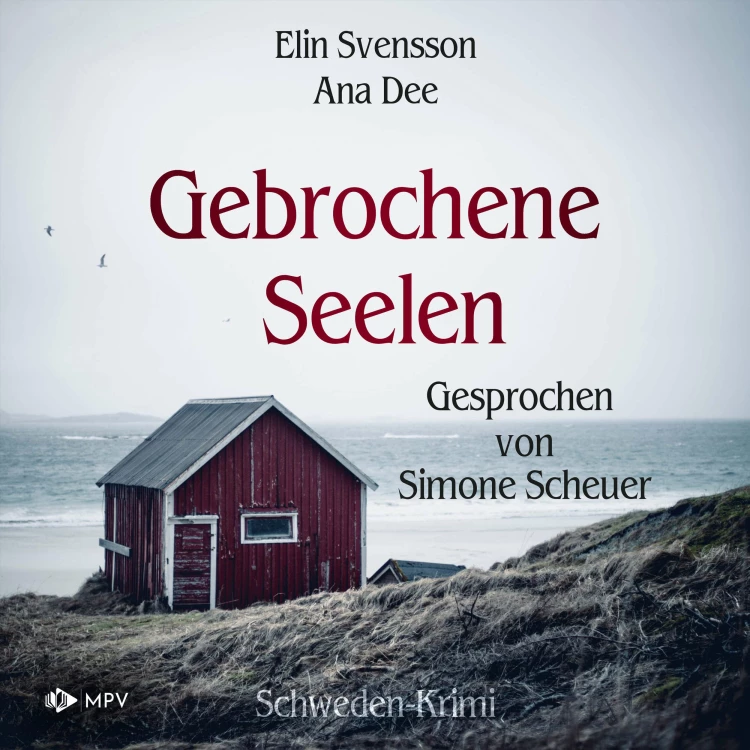 Cover von Ana Dee - Gebrochene Seelen: Schweden Krimi