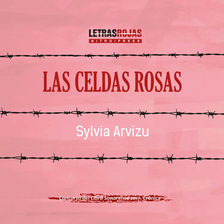 Cover von Sylvia Arvizu - Las celdas rosas