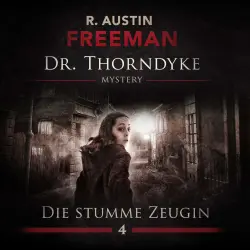 Cover - John Evelyn Thorndyke Mysterys - Folge 4 - Die stumme Zeugin