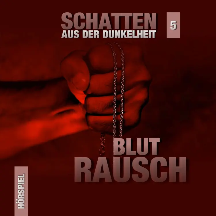 Cover von Schatten aus der Dunkelheit - Folge 5 - Blutrausch