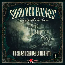 Cover - Sherlock Holmes - Folge 8 - Die sieben Leben des Carter Roth