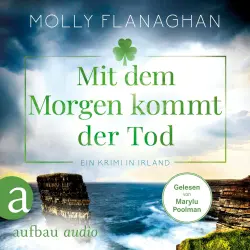 Cover - Molly Flanaghan - Fiona O'Connor ermittelt - Band 4 - Mit dem Morgen kommt der Tod - Ein Krimi in Irland