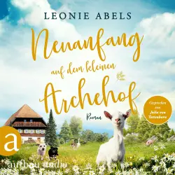 Cover - Leonie Abels - Der Archehof zum Glück - Band 2 - Neuanfang auf dem kleinen Archehof