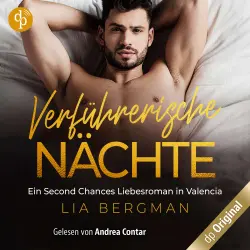 Cover - Lia Bergman - Verführerische Nächte - Ein Second Chance Liebesroman in Valencia