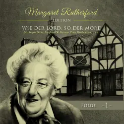 Cover - Margaret Rutherford - Folge 1 - Wie der Lord, so der Mord