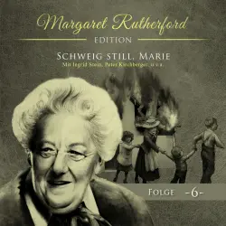 Cover - Margaret Rutherford - Folge 6 - Schweig still, Marie