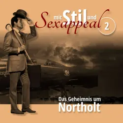 Cover - Mit Stil und Sexappeal - Folge 2 - Das Geheimnis um Northolt