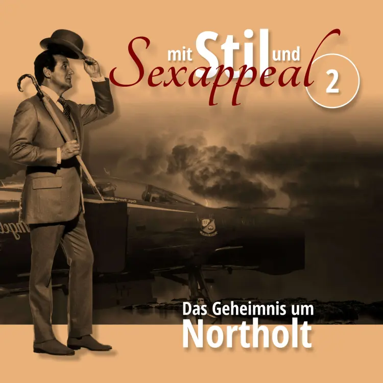 Cover von Mit Stil und Sexappeal - Folge 2 - Das Geheimnis um Northolt