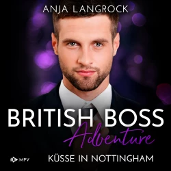 Cover - Anja Langrock - British Boss Adventure - Band 3 - Küsse in Nottingham