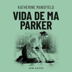 Cover - Katherine Mansfield - Vida de Ma Parker