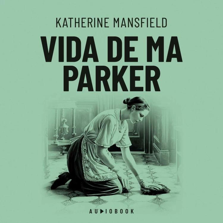 Cover von Katherine Mansfield - Vida de Ma Parker