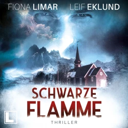 Cover - Fiona Limar - Schwedenthriller - Band 7 - Schwarze Flamme