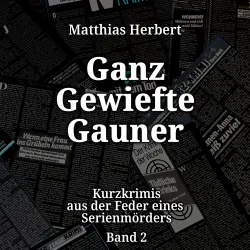 Cover - Matthias Herbert - Kurzkrimis - Band 2 - Ganz gewiefte Gauner