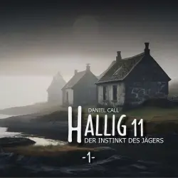 Cover - Hallig 11 - Folge 1 - Der Instinkt des Jägers