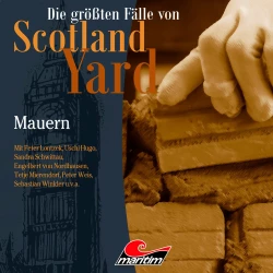 Cover - Die größten Fälle von Scotland Yard - Folge 62 - Mauern