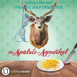 Cover - Franz Hafermeyer - Schäfer und Dorn - Teil 2 - Das Spätzle-Syndikat