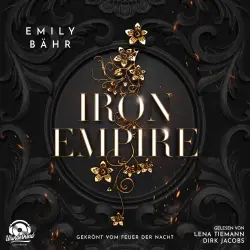Cover - Emily Bähr - Iron Empire - Band 2 - Gekrönt vom Feuer der Nacht