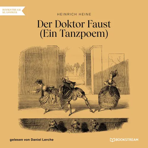 Cover von Heinrich Heine - Der Doktor Faust - Ein Tanzpoem