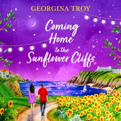 Cover - Georgina Troy - Coming Home to the Sunflower Cliffs - Sunflower Cliffs, Book 4