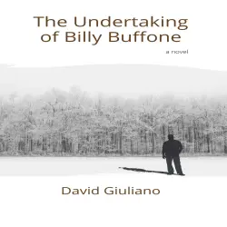 Cover - David Giuliano - The Undertaking of Billy Buffone