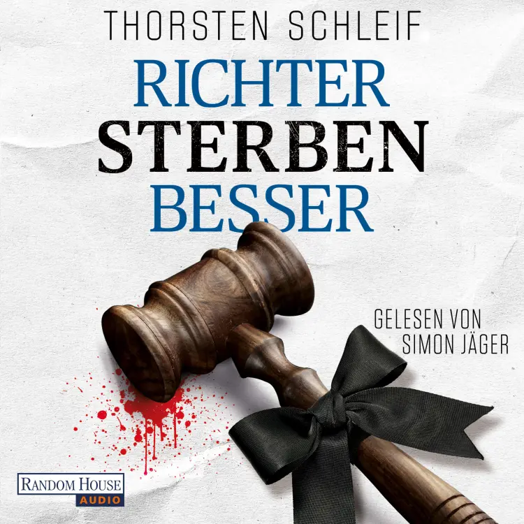 Cover von Thorsten Schleif - Die Siggi Buckmann-Reihe - Band 3 - Richter sterben besser