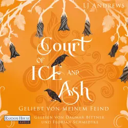 Cover - LJ Andrews - Broken Kingdoms - Band 2 - Court of Ice and Ash - Geliebt von meinem Feind