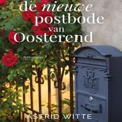 Cover - Astrid Witte - De nieuwe postbode van Oosterend