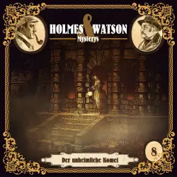 Cover - Holmes & Watson Mysterys - Folge 8 - Der unheimliche Komet