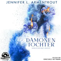 Cover - Jennifer L. Armentrout - Dämonentochter - Band 2 - Verlockende Angst