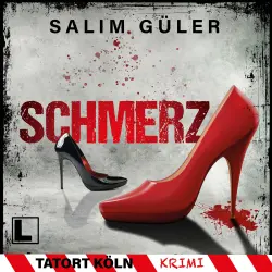 Cover - Salim Güler - Tatort Köln - Band 9 - Schmerz